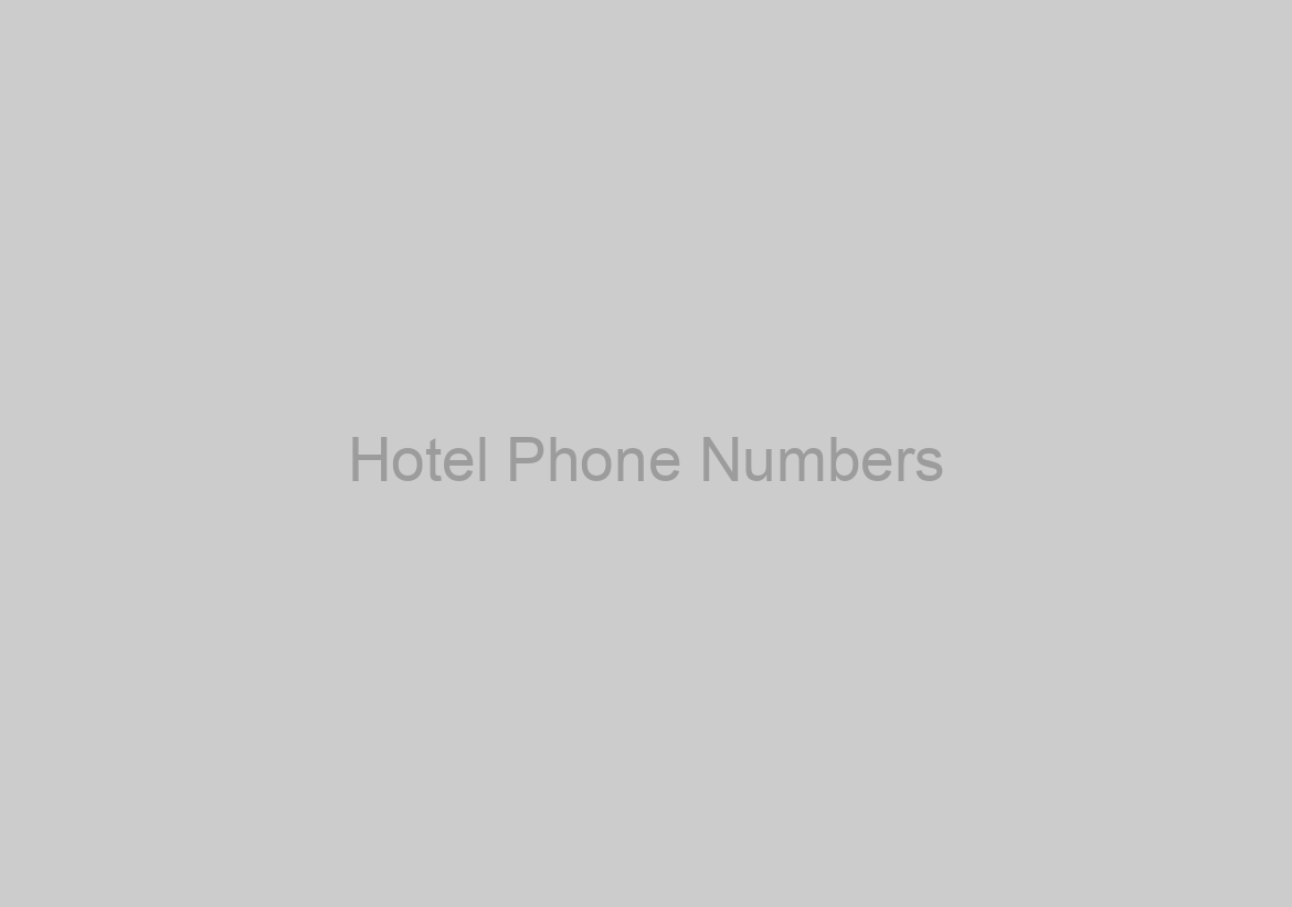 Hotel Phone Numbers